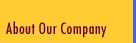 About Our Company